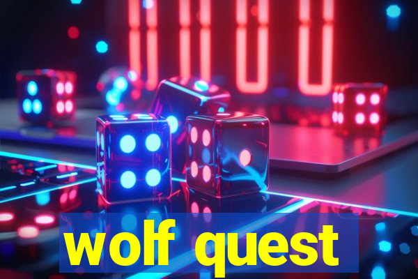 wolf quest